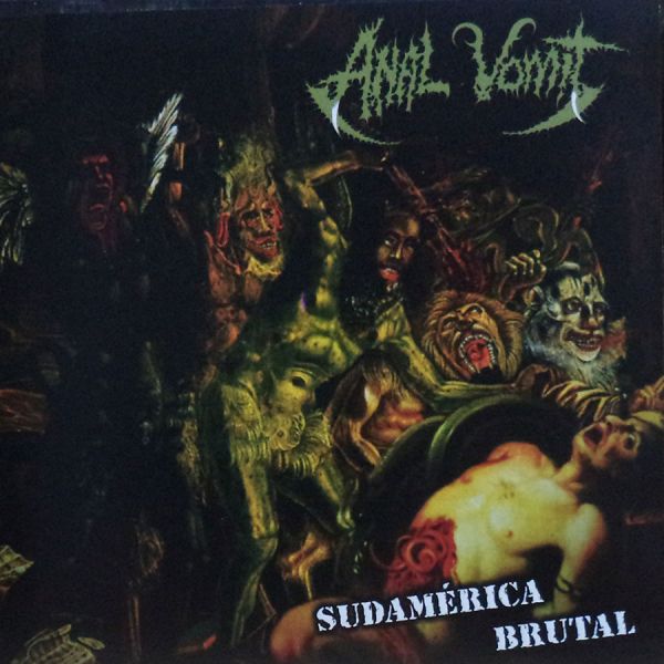 CD Anal Vomit - Sudamerica Brutal