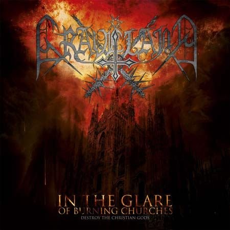 CD Graveland – In The Glare Of Burning Churches: Destroy the Christian Gods