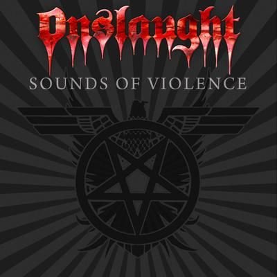 CD Onslaught – Sounds Of Violence