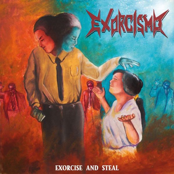 CD Exorcismo - Exorcise and Steal