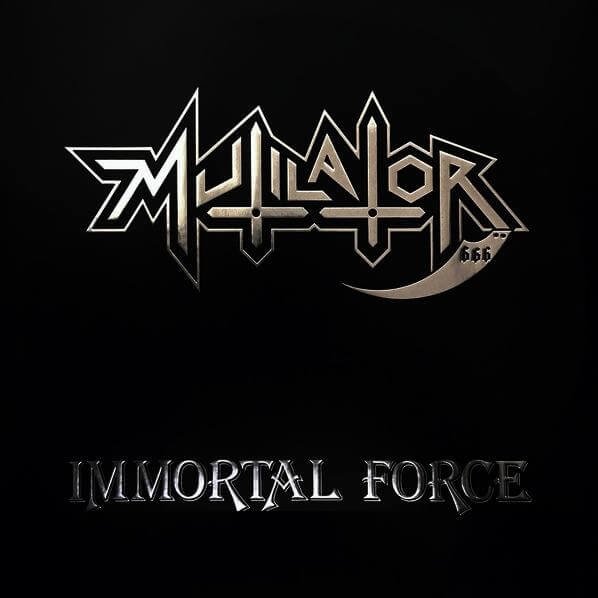 CD Mutilator - Immortal Force (Digipack luxo)