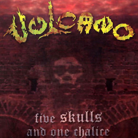 CD Vulcano - Five Skulls And One Chalice (Remaster) Slipcase