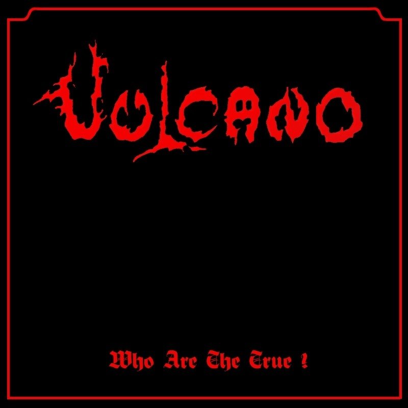 CD Vulcano - Who Are The True ? (Digipack)
