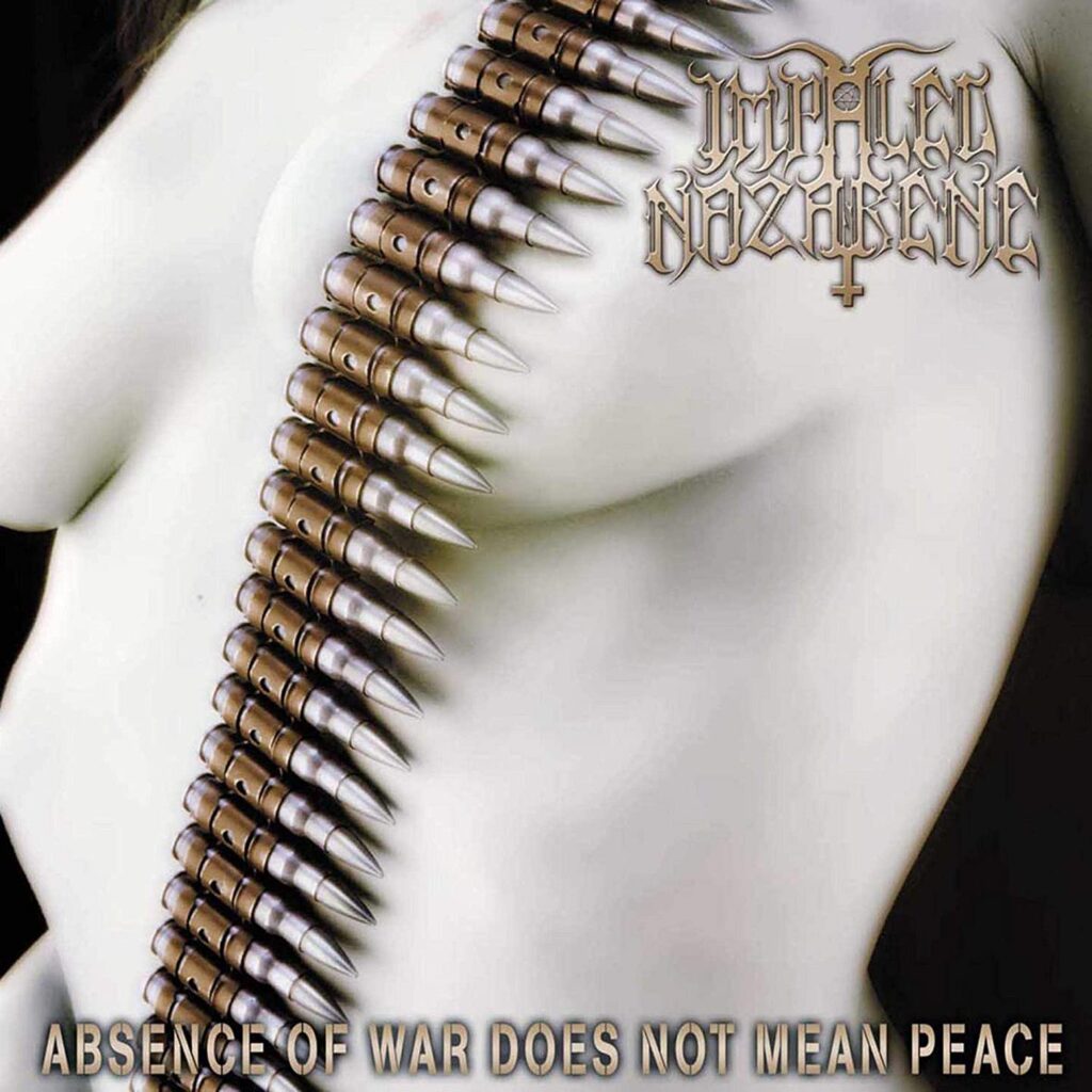 CD Impaled Nazarene - Absence Of War Does Not Mean Peace (Slipcase)