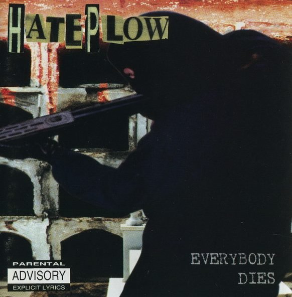 CD HatePlow - Everybody Dies (com Bônus)