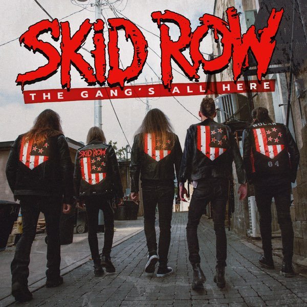 CD Skid Row - The Gang’s All Here (Novo álbum 2022)