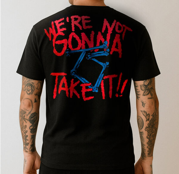 Camiseta Oficial Twisted Sister - We’re Not Gonna Take It (Frente e Costas) - Imagem 2
