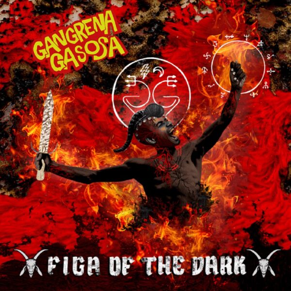 CD Gangrena Gasosa - Figa Of The Dark (Slipcase) 2025