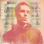 CD Liam Gallagher - Why Me? Why Not. (2019)