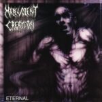 CD Malevolent Creation - Eternal (Slipcase luxo)