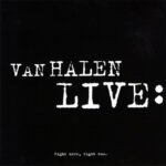 CD Van Halen - LIVE: Right here, right now. 2CDs (Duplo Importado EU)