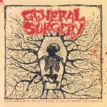 CD General Surgery - Semi Retired Splatteered & Shattered Artifacts (2025)